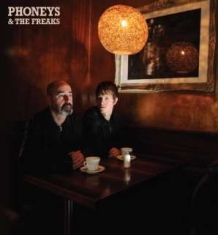 Phoneys & The Freaks - Phoneys & The Freaks 10