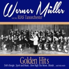 Muller Werner & Das Rias Tanzorches - Golden Hits i gruppen CD / Dansband/ Schlager hos Bengans Skivbutik AB (1049684)