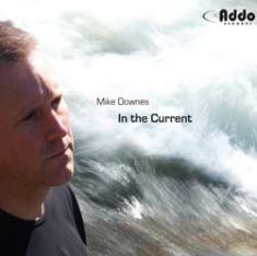 Downes Mike - In The Current