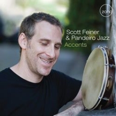 Feiner Scott & Pandeiro Jazz - Accents i gruppen CD / Jazz/Blues hos Bengans Skivbutik AB (1049892)