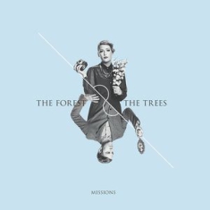 Forest & The Trees - Missions