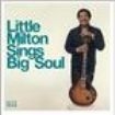 Little Milton - Sings Big Soul i gruppen CD / RNB, Disco & Soul hos Bengans Skivbutik AB (1051717)