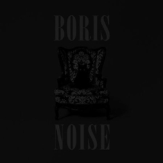 Boris - Noise