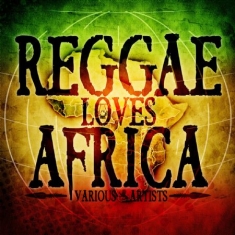 Blandade Artister - Reggae Loves Africa