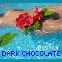 Dark Chocolate - Best Of Dark Chocolate i gruppen CD / Jazz/Blues hos Bengans Skivbutik AB (1054301)