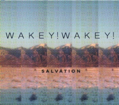Wakey! Wakey! - Salvation