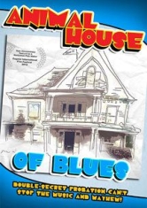 Animal House Of Blues - Film i gruppen ÖVRIGT / Musik-DVD & Bluray hos Bengans Skivbutik AB (1054350)