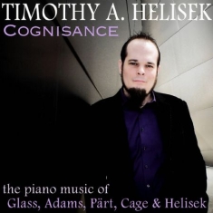 Helisek Timothy A. - Cognisance: Piano Music Of Glass, A