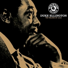 Ellington Duke - Feeling Of Jazz