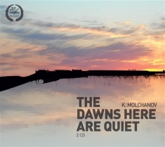 Molchanov - Dawns Here Are Quiet