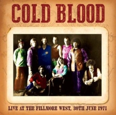 Cold Blood - Live At The Fillmore West, 1971