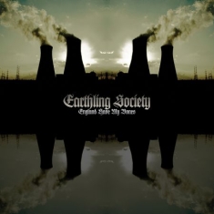 Earthling Society - England Have My Bones (Lim. Ed.)