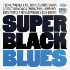 Walker T-Bone Joe Turner Otis Spa - Super Black Blues