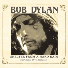 Dylan Bob - Shelter From A Hard Rain (Live Fm B