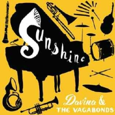 Davina And The Vagabonds - Sunshine