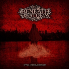Beneath The Storm - Evil Reflection