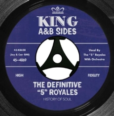 5 Royales - Definitive 5 Royales: King A Sides