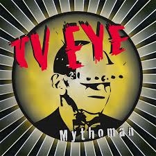 Tv Eye - Mythoman i gruppen VINYL / Rock hos Bengans Skivbutik AB (1100611)