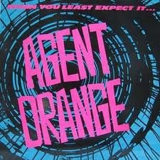 Agent Orange - When you least expect it i gruppen CD / Pop hos Bengans Skivbutik AB (1102485)