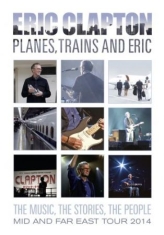 Clapton Eric - Planes  Trains And Eric