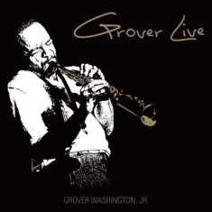 Washington Jr Grover - Grover Live