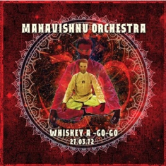 Mahavishnu Orchestra - Whiskey A-Go-Go, 1972