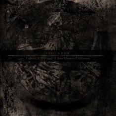 Isolator - Culture & Principal Of Anti-Human E i gruppen CD / Hårdrock/ Heavy metal hos Bengans Skivbutik AB (1108231)