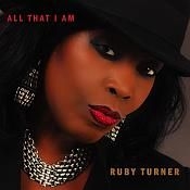 Turner Ruby - All That I Am i gruppen CD / RNB, Disco & Soul hos Bengans Skivbutik AB (1108256)