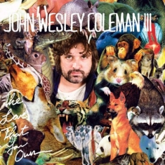 Coleman Iii John Wesley - Love That You Own