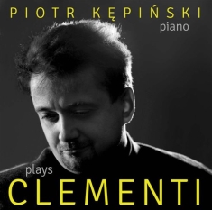 Clementi - Kepinski Plays