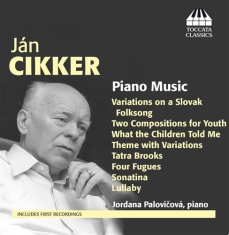 Cikker - Piano Music
