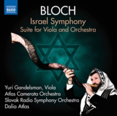 Bloch - Israel Symphony