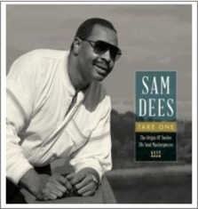 Sam Dees - Take One