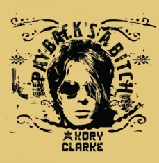 Clarke Kory - Paybackæs A Bitch