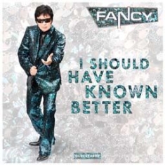 Fancy - I Should Have Known Better i gruppen CD / Dance-Techno,Pop-Rock hos Bengans Skivbutik AB (1114393)