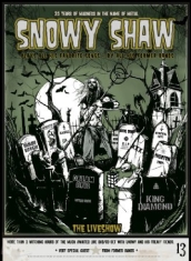 Snowy Shaw - 25 Years Of Madness In The... (Dvd+