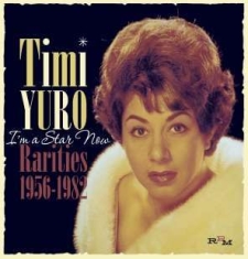Yuro Timi - I'm A Star Now - Rarities 1956-1982 i gruppen CD / Pop hos Bengans Skivbutik AB (1117919)