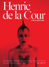 Henric De La Cour - Henric De La Cour - Movie