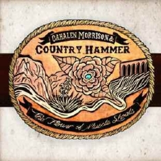 Morrison Cahalen & Country Hammer - Flower Of Muscle Shoals