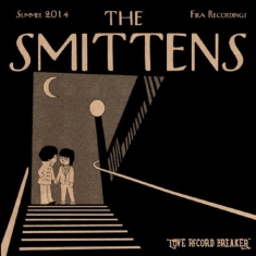 Smittens - Love Record Breaker (10