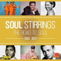 Blandade Artister - Soul Stirrings 1960- 62 (The Road T