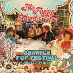 Flying Burrito Brothers - Seattle Pop Festival, 1969