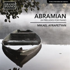 Abramian - 24 Preludes