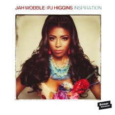 Jah Wobble Presents Pj Higgins - Inspiration
