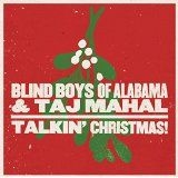 Blind Boys of Alabama The & T - Talkin' Christmas! i gruppen CD / Julmusik,Pop-Rock hos Bengans Skivbutik AB (1131062)