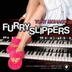 Monaco Tony - Furry Slippers i gruppen CD / Jazz/Blues hos Bengans Skivbutik AB (1131295)