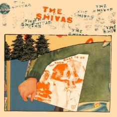 Shivas The - You Know What To Do