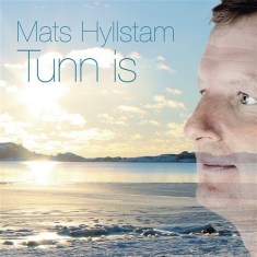 Hyllstam Mats - Tunn Is