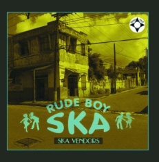 Ska Vendors - Rude Boy Ska
