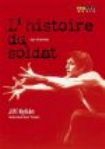 Stravinsky Igor - L Histoire Du Soldat i gruppen DVD & BLU-RAY hos Bengans Skivbutik AB (1135056)